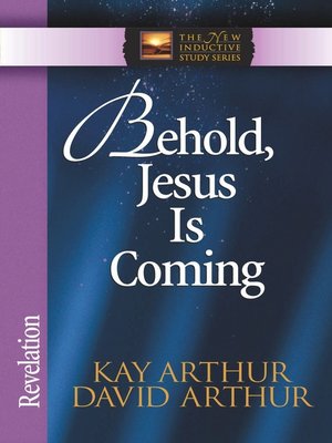 cover image of Behold, Jesus Is Coming!